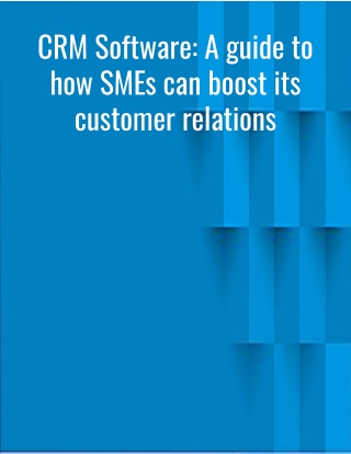 Online CRM Software: A guide to how SMEs can boost its customer relations