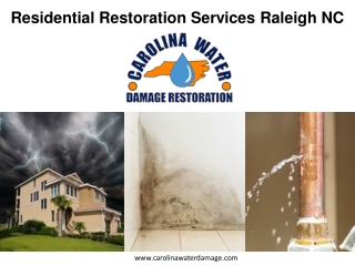 Residential Restoration Services Raleigh NC