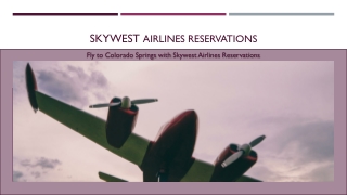 Fly to Colorado Springs with SkyWest Airlines Reservations
