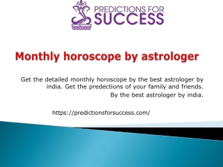 Monthly horoscope by astrologer- Predictions for success