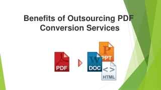 Benefits of Outsourcing PDF Conversion Services