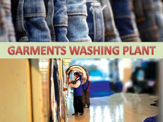 Garments washing plant