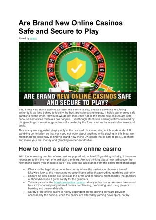 Are Brand New Online Casinos Safe and Secure to Play