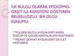 ILK BULGU OLARAK EPIDIDIMO-ORSIT ILE KENDISINI G STEREN BRUSELLOZLU BIR OLGU SUNUMU: