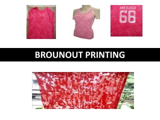 Brounout printing