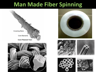 Man made fiber spinning