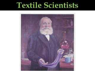 Textile personalities and scientist