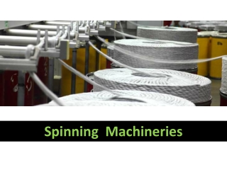 Spinning machinery