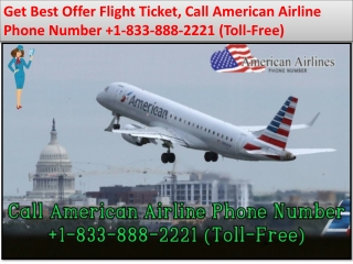 Get Best Offer Flight Ticket, Call American Airline Phone Number 1-833-888-2221 (Toll-Free)