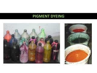 Pigment Dyeing