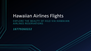 Explore the beauty of Hilo via Hawaiian Airlines Reservations