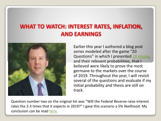 WHAT TO WATCH: INTEREST RATES, INFLATION, AND EARNINGS