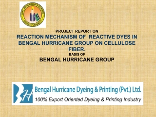 PROJECT : REACTION MECHANISM OF REACTIVE DYES IN ON CELLULOSE FIBER.