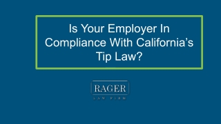 Is Your Employer In Compliance With California’s Tip Law?