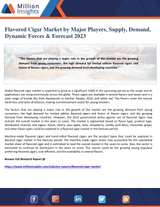 Flavored Cigar Market by Major Players, Supply, Demand, Dynamic Forces & Forecast 2023