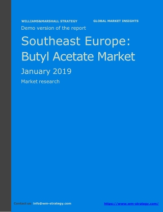 WMStrategy Demo Southeast Europe Butyl Acetate Market January 2019