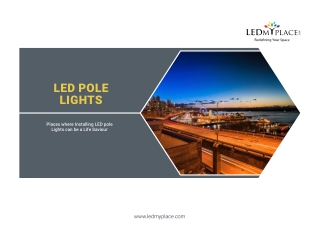Install LED Pole Lights on the Streets to Enhance the Safety