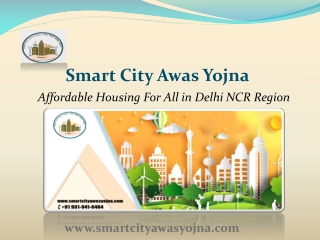 Smart City Awas Yojna - A Boon For Delhi Resident