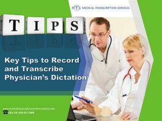 Key Tips to Record and Transcribe Physician’s Dictation