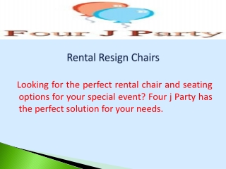 Rental Resign Chairs