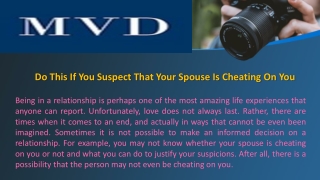 Do This If You Suspect That Your Spouse Is Cheating On You