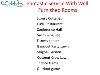 Fantastic Service With Well furnished Rooms