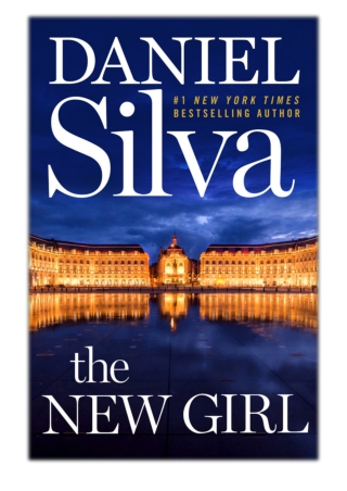 [PDF] Free Download The New Girl By Daniel Silva