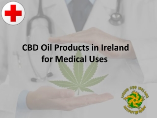 CBD oil products in Ireland for medical uses