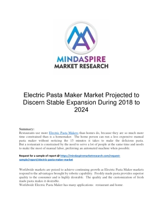 Electric Pasta Maker Market Projected to Discern Stable Expansion During 2018 to 2024