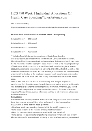 HCS 490 Week 1 Individual Allocations Of Health Care Spending//tutorfortune.com