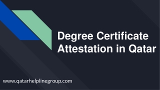 Degree Certificate Attestation in Qatar