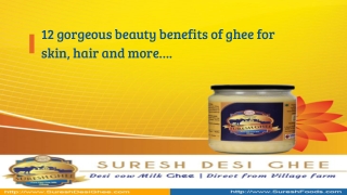 12 Gorgeous benefits of using ghee