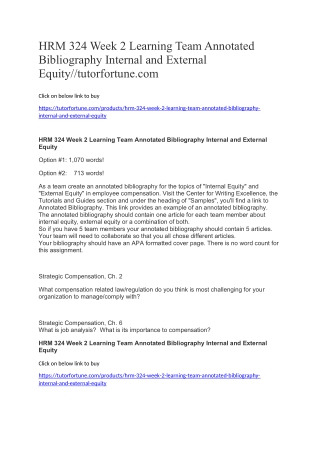 HRM 324 Week 2 Learning Team Annotated Bibliography Internal and External Equity//tutorfortune.com