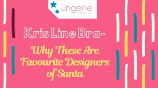 Shop For The Most Fashionable Kris Line Bra | Lingerie Social
