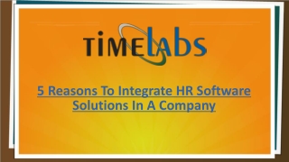 5 Reasons To Integrate HR Software Solutions In A Company