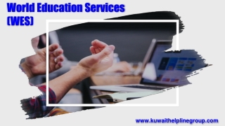 We Offer Reliable and Hassle-Free World Education Services (WES)