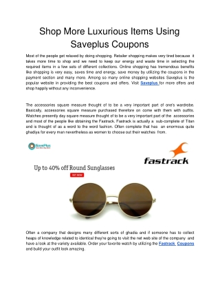 Shop More Luxurious Items Using Saveplus Coupons