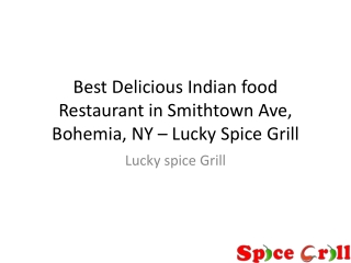 Indian food restaurant in Smithtown Ave, Indian food restaurant in bohemia, NY