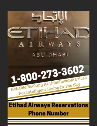 Etihad Airways Reservations Phone Number: 1-800-273-3602
