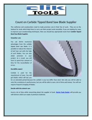 Count on Carbide Tipped Band Saw Blade Supplier