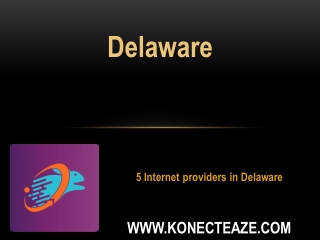 5 Internet providers in Delaware