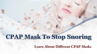 CPAP Mask to Treat Snoring