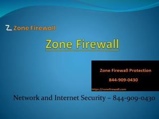 Zone Firewall Protection | best anti-ransomware | 844-909-0430