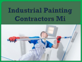 Industrial Painting Contractors Mi