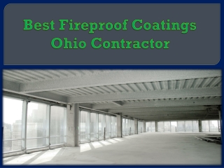 Best Fireproof Coatings Ohio Contractor