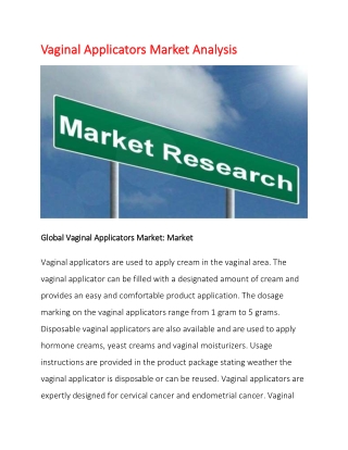 Global Vaginal Applicators Market research to Witness a Healthy Growth during 2019 - 2029