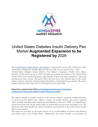 United States Diabetes Insulin Delivery Pen Market Augmented Expansion to be Registered by 2026