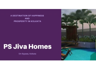 PS Jiva Homes Em Bypass, Kolkata