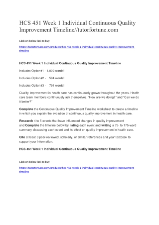 HCS 451 Week 1 Individual Continuous Quality Improvement Timeline//tutorfortune.com