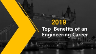 Top Benefits of an Engineering Career